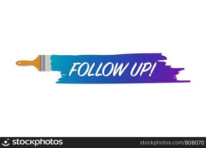 Banner with brushes, paints - Follow up! Vector stock illustration.