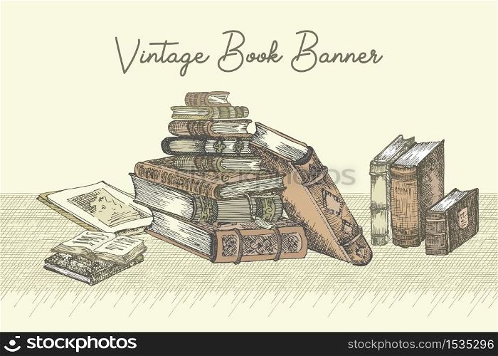 Banner with hand drawing sketch books. Concept vintage design for fair or festival flyer, paper, school library retro poster, bookshop advertising in engraving style Vector illustration. Banner with hand drawing sketch books. Concept vintage design for fair or festival flyer, paper, banner, school library retro poster, bookshop advertising in engraving style