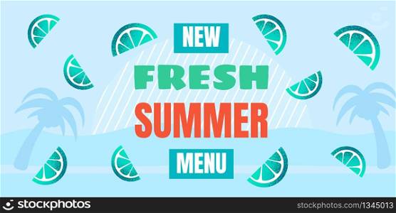 Banner with New Fresh Beach Bar Menu Lettering. Advertising Poster in Tropical Design with Coconut Palms and Lime Slices over Sky Blue Space. Flat Cartoon Illustration. Summer, Vacation and Resort. Banner with New Fresh Beach Bar Menu Lettering