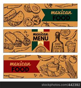 Banners set with picture of different mexican foods for restaurant menu. Mexican food banner menu. Vector illustration. Banners set with picture of different mexican foods for restaurant menu