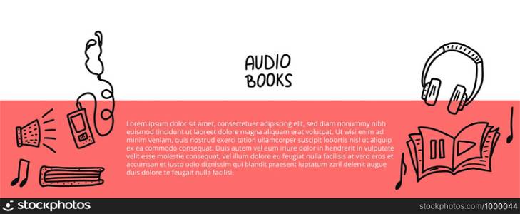 Banners template with audiobooks elements. Set of audio book symbols with lettering. Vector illustration.