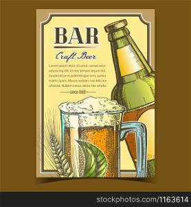Bar Craft Beer Alcohol Beverage Banner Vector. Cold Foamy Lager Beer Glass, Bottle With Blank Label, Wheat And Green Leaf On Promotional Poster In Vintage Style. Beverage Illustration. Bar Craft Beer Alcohol Beverage Banner Vector
