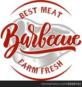 Barbecue. Farm fresh best meat. Grilled meat. Design element for logo, label, emblem, sign, badge.