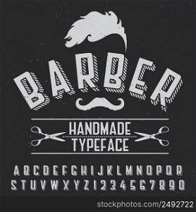 Barber handmade typeface poster for design on black background vector illustration. Barber Label Font
