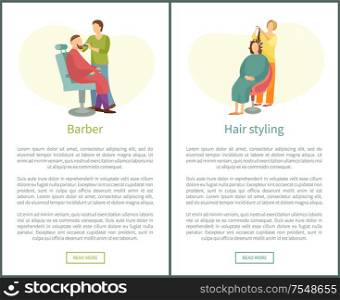 Barber shop and hair styling web posters hairdresser cutting or shaving beard and mustaches to man in armchair. Hairstyle salons with hairdressers. Barber Shop and Hair Styling Posters Hairdresser