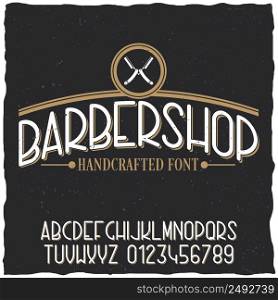 Barber shop typeface poster with sample label design on dusty background vector illustration