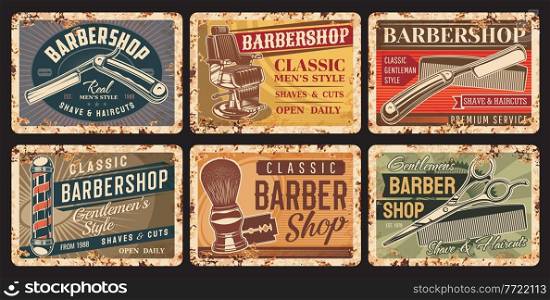 Barbershop and haircut rusty plates. Gentlemen hairdresser, stylist or barbershop equipment grunge tin sign, vector vintage banners with straight razor, hair cutting scissors and comb, barber chair. Barbershop and hairdresser vector rusty plates