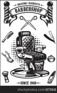 Barbershop poster with barber chair, haircut tools. Design elements for poster, emblem. Vector illustration