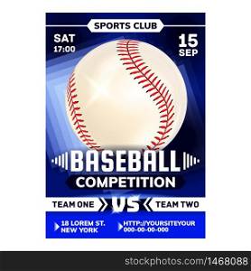Baseball Bat And Ball Sport Game Poster Vector. Baseball Sportive Competition With Pitcher, Catcher Professional Player On Arena. Pastime Announcement Concept Template Color Illustration. Baseball Bat And Ball Sport Game Poster Vector