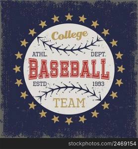 Baseball colored print of college team emblem with letterings at ball on blue worn background vector illustration. Baseball Colored Print