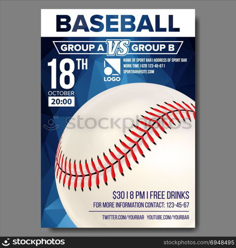 Baseball Poster Vector. Sport Event Announcement. Banner Advertising. Professional League. Event Illustration. Baseball Poster Vector. Banner Advertising. Sport Event Announcement. Announcement, Game, League Design Championship Illustration