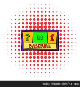 Baseball score icon in comics style isolated on white background. Scoreboard. Baseball score icon, comics style