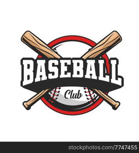 Baseball sport club icon with crossed bats and ball, softball team vector badge. Baseball varsity league or school sport club emblem with crossed bats for tournament or championship game. Baseball sport club icon, crossed bats and ball