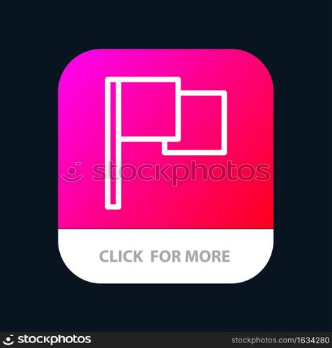 Basic, Flag, Ui Mobile App Button. Android and IOS Line Version