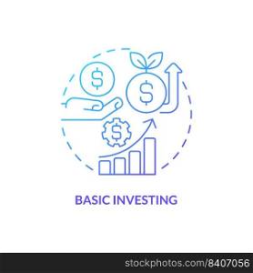 Basic investing blue gradient concept icon. Personal development abstract idea thin line illustration. Generating supplemental income. Isolated outline drawing. Myriad Pro-Bold font used. Basic investing blue gradient concept icon