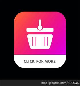 Basket, Cart, Shopping, Spring Mobile App Button. Android and IOS Glyph Version