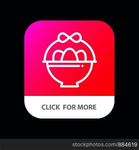 Basket, Egg, Easter Mobile App Button. Android and IOS Line Version