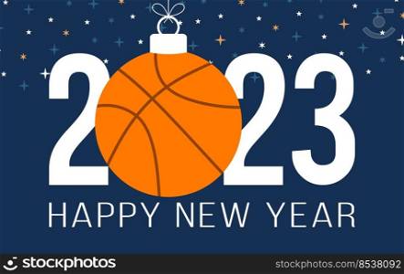 Basketball 2023 Happy New Year. Sports greeting card with basketball ball on the flat background. Vector illustration.