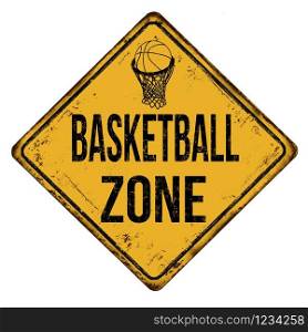 Basketball zone vintage rusty metal sign on a white background, vector illustration