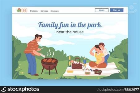 BBQ landing page. Website design template. Family picnic. Relax in park. Mother and pet. Summer child cooking with father. Man and woman sitting on blanket. Cartoon web interface. Vector illustration. BBQ landing page. Website design. Family picnic. Relax in park. Mother and pet. Summer child cooking with father. Man and woman sitting on blanket. Web interface. Vector illustration