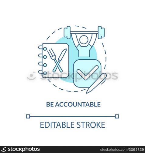 Be accountable turquoise concept icon. Maintaining weight after diet abstract idea thin line illustration. Isolated outline drawing. Editable stroke. Arial, Myriad Pro-Bold fonts used. Be accountable turquoise concept icon