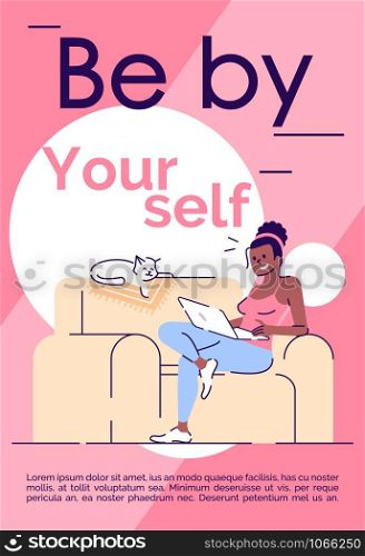 Be by yourself brochure template. Woman relaxing at home. Flyer, booklet, leaflet concept with flat illustrations. Vector page cartoon layout for magazine. Motivational poster with text space