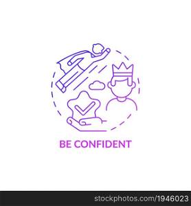 Be confident purple gradient concept icon. Personality trait for successful leader. Achieve goals. Career advancement abstract idea thin line illustration. Vector isolated outline color drawing. Be confident purple gradient concept icon