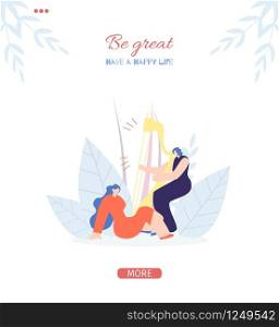 Be Great Motivate People Social Stories Flat Style for Mobile Application Template Have Happy Life Concept Flat Design Vector Illustration Banner with Music Girls Harpist Admired Woman Floral Style. Be Great Motivate People Social Stories Flat Style