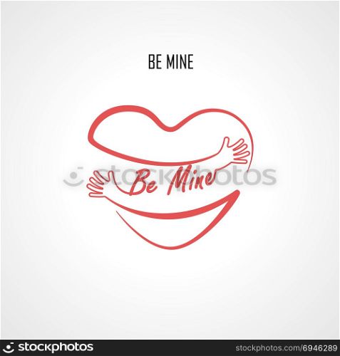 ""Be Mine" typographical design elements and Red heart shape with hand embrace.Hugs and Love yourself sign.Health and Heart Care icon.Happy valentines day concept.Healthcare & medical concept.Vector illustration"