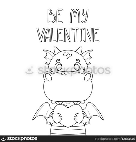 Be my Valentine postcard with dragon. 14 february card. Festive toothy smiling green funny dinosaur with wings and heart. Page for coloring book. Black and white vector illustration. Outline drawing.