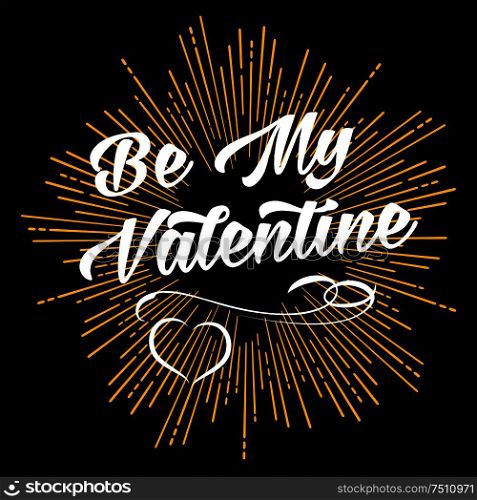 Be My Valentine starburst ir firework golden shape. For Valentine Day holiday design usage. Be My Valentine starburst shape