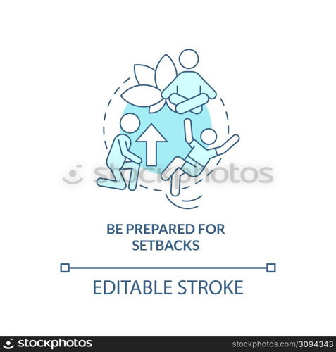 Be prepared for setbacks turquoise concept icon. Maintaining weight after diet abstract idea thin line illustration. Isolated outline drawing. Editable stroke. Arial, Myriad Pro-Bold fonts used. Be prepared for setbacks turquoise concept icon