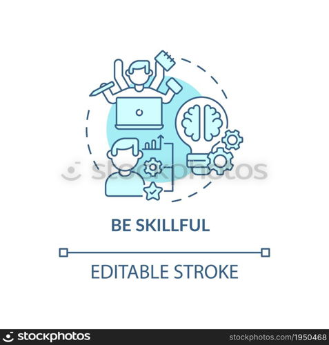 Be skillful blue concept icon. Employee expertise in job tasks. Productive work. Career advancement abstract idea thin line illustration. Vector isolated outline color drawing. Editable stroke. Be skillful blue concept icon