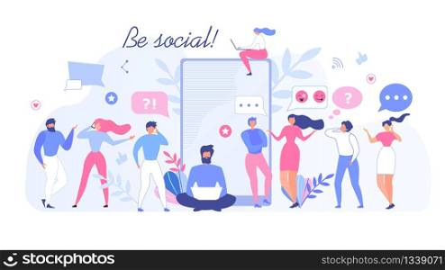 Be Social Motivation People Community Flat Banner. Poster Advertising Network and Media Communication. Cartoon Man and Woman Characters Stand by Huge Mobile Screen. Vector Flat Illustration. Be Social Motivation People Community Flat Banner