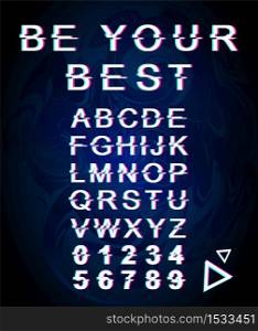 Be your best glitch font template. Retro futuristic style vector alphabet set on blue background. Capital letters, numbers and symbols. Inspirational typeface design with distortion effect