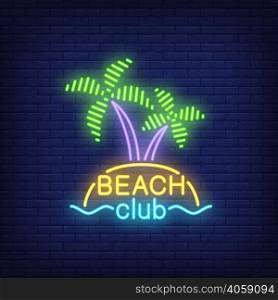Beach club lettering and cocktail and island with palms. Neon sign on brick background. Bar, restaurant, summer resort. Summer vacation concept. For topics like holiday, resort, entertainment