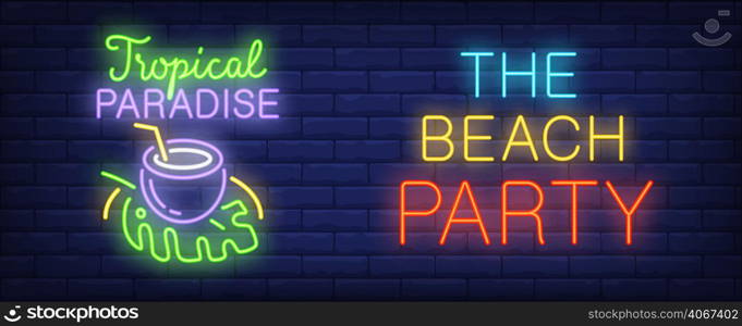 Beach party neon style banner on brick background. Tropical paradise and coconut cocktail. Bar, summer vacation, resort. Can be used for advertising, street wall sign, web design
