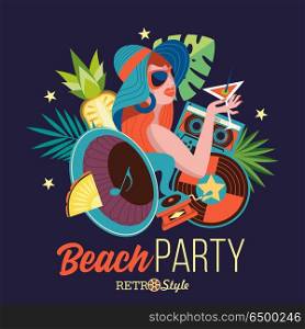 Beach party. Retro music. Vector illustration.. Beach retro party. Illustration in retro style. Beautiful girl in a hat drinking a cocktail on the background of palm trees. Around the girl gramophone, vinyl record, cassette. Retro music accessories.
