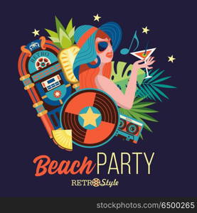 Beach party. Retro music. Vector illustration.. Beach retro party. Illustration in retro style. Beautiful girl in a hat drinking a cocktail on the background of palm trees. Around the girl jukebox, vinyl record, cassette. Retro music accessories.