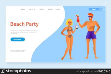 Beach party vector, people on vacation relaxing man and woman wearing swimming suits. Couple with beverages cocktails tropical drinks glasses. Website or webpage template, landing page flat style. Beach Party Man and Woman With Cocktails Website