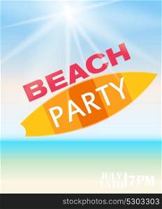 Beach Summer Party Poster Vector Illustration EPS10. Beach Summer Party Poster Vector Illustration
