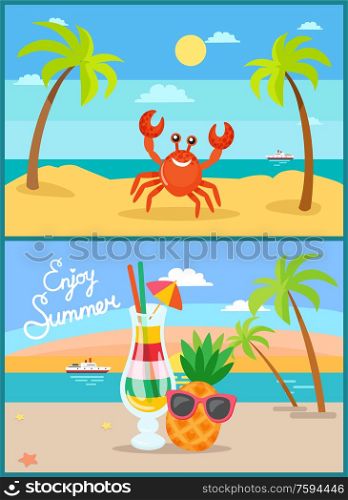 Beach summer vacation or holiday, tropical seaside shore vector. Crab on sand under palms, cocktail with straw and pineapple in sunglasses, yacht in sea. Beach Summer Vacation or Holiday, Seaside Shore