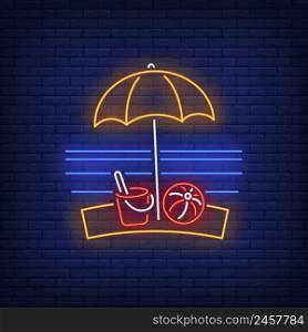 Beach umbrella, ball and toy bucket neon sign. Summer, holiday, vacation, resort design. Night bright neon sign, colorful billboard, light banner. Vector illustration in neon style.