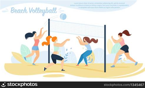 Beach Volleyball, Sportswomen Teams Competition, Girls Playing with Ball on Sandy Seaside with Basket. Summer Time Vacation, Healthy Lifestyle Activity, Sport. Cartoon Flat Vector Illustration, Banner. Beach Volleyball, Sportswomen Teams Competition,