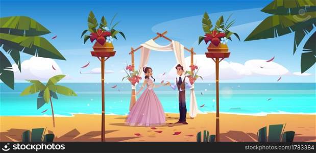 Beach wedding, bride and groom newlywed couple get married under draped arch on seaside. Marriage matrimony ceremony, bamboo archway on ocean sandy shore with flower petals Cartoon vector illustration. Beach wedding, bride and groom newlywed couple