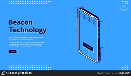 Beacon technology banner. Internet of things system concept. Vector landing page of marketing strategy using radar with wireless connection. Isometric smartphone on blue background. Landing page of beacon technology with smartphone