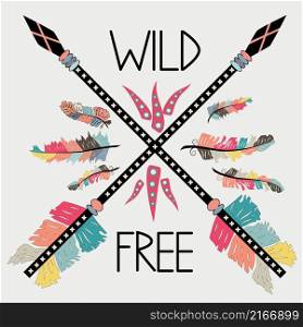 Beautiful hand drawn illustration with crossed ethnic arrows feathers. Boho and hippie style. Wild and Free poster.. Beautiful hand drawn illustration with crossed ethnic arrows, feathers . Boho and hippie style. American indian motifs. Wild and Free poster.