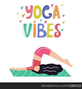 Beautiful yoga girl in asana. Yoga vibes colorful concept poster with hand drawn elements.. Yoga girl. Yoga vibes colorful concept poster