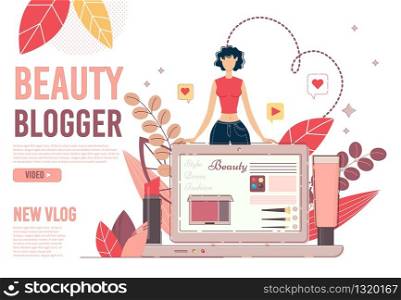 Beauty Blog Film Production Service Landing Page. Online Marketplace, Trading Platform, Internet Channel Creation. Young Woman Blogger Consultant, Laptop, New Cosmetics Fashion Style Trends. Beauty Blog Film Production Service Lansing Page