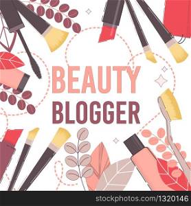 Beauty Blogger Lettering. Card, Poster Design. Sale Offer and Exclusive Discount Announcement. Social Media, Video Tutorials Presentation Cover. Lipstick, Sponge, Brush, Foundation, Mascara. Beauty Blogger Lettering Card, Poster Announcement